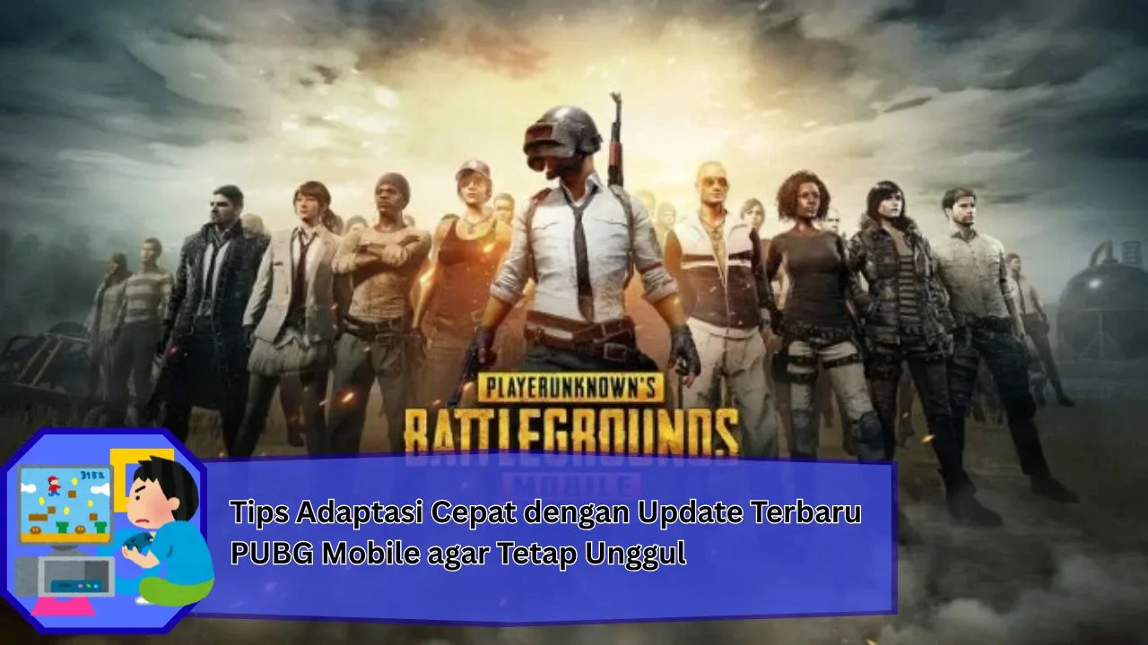 Update Patch Game Terbaru 2026 Fitur, Perbaikan, dan Tips Main Optimal